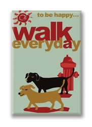 12 Ways to Be Happy...Walk Everyday, Fridge Magnet
