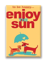 12 Ways to Be Happy...Enjoy the Sun, Fridge Magnet